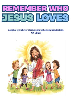 cover image of Remember Who Jesus Loves